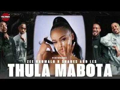 Shakes & Les ft Zee Nxumalo – Thula Mabota