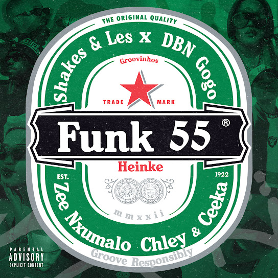 Shakes – Funk 55 ft Les DBN Gogo, Zee Nxumalo, Ceeka RSA & Chley