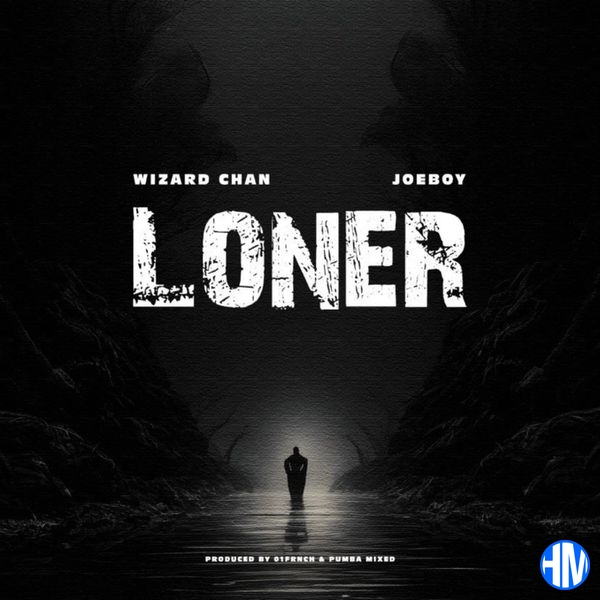 Wizard Chan – Loner (Alone) ft Joeboy